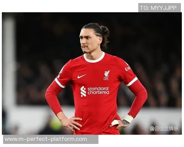 努涅斯为何在利物浦坚守未离开背后的深层原因分析